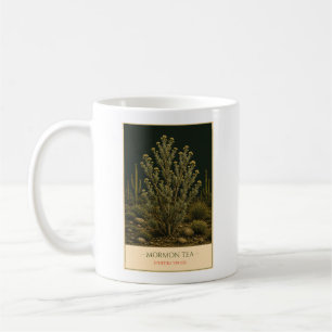 Mormon Tea Coffee Mug