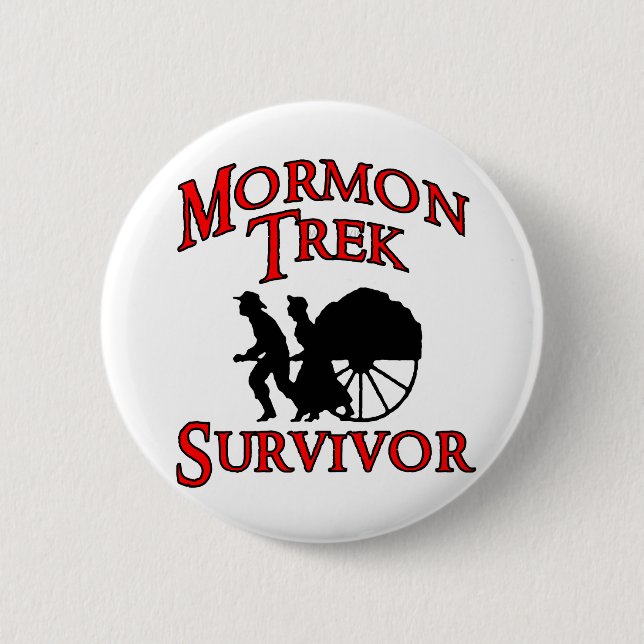 mormon trek survivor 6 cm round badge (Front)