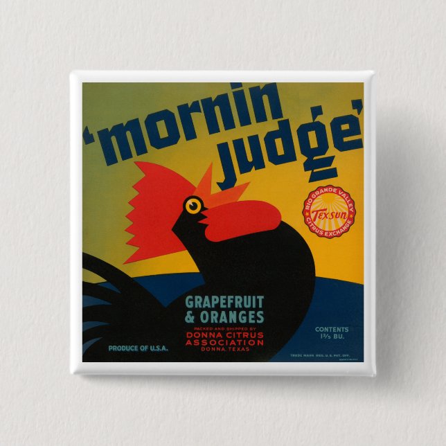 Mornin Judge Grapefruit and Oranges 15 Cm Square Badge (Front)