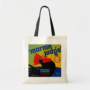 Mornin Judge Tote Bag