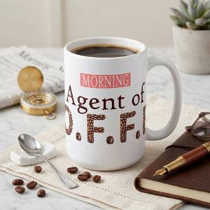 Morning Agent of C.O.F.F.E.E Coffee Mug