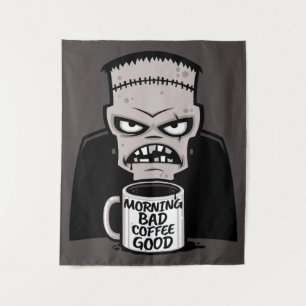 Morning Bad Coffee Good Reanimated Monster Tapestry