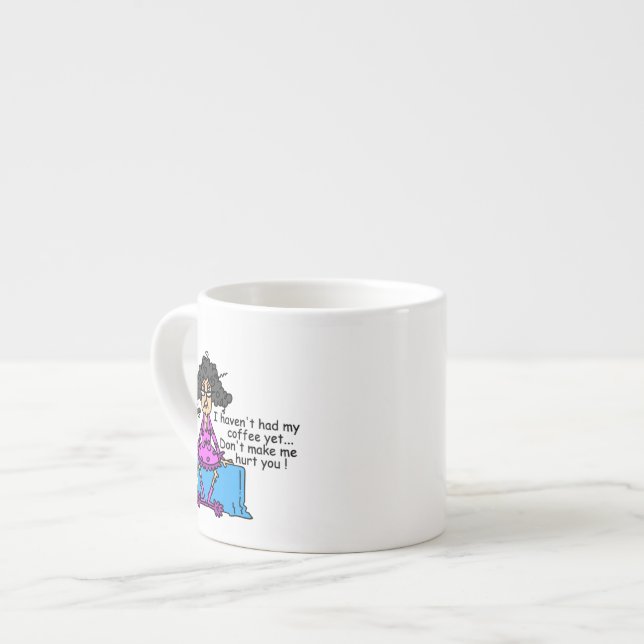 Morning Before Coffee Humour Espresso Cup (Front Left)