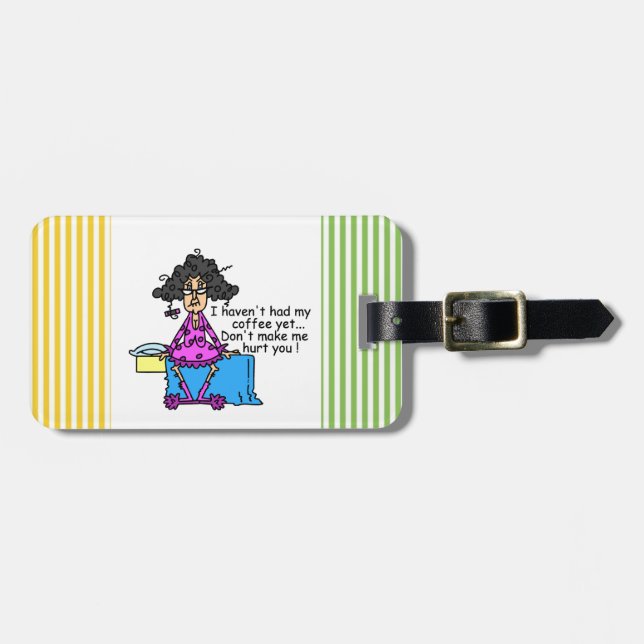 Morning Before Coffee Humour Luggage Tag (Front Horizontal)