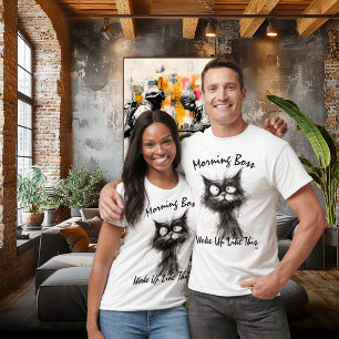 Morning Boss Funny Cat T-Shirt - Woke Up Like This
