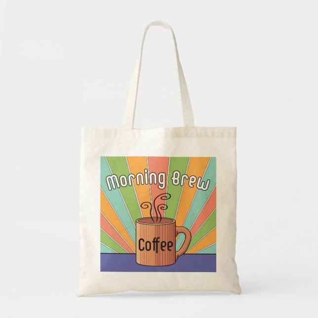 Morning Brew Coffee     Tote Bag (Front)