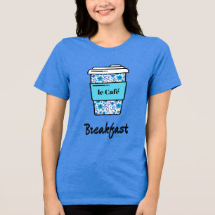 Morning Coffee in a Blue Floral Cup Tri-Blend Shirt