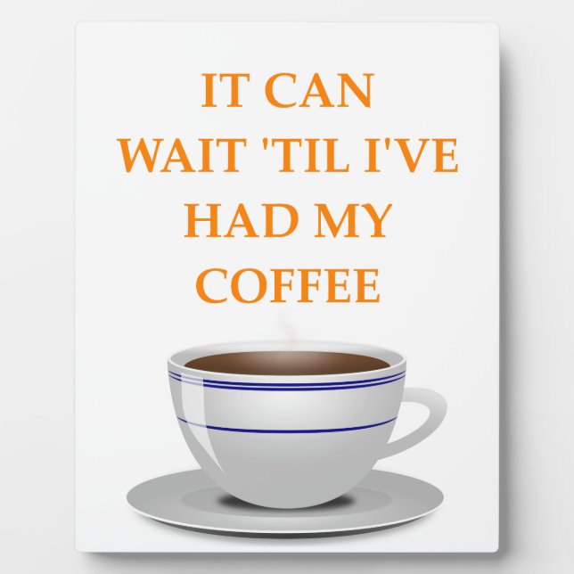morning coffee plaque (Front)