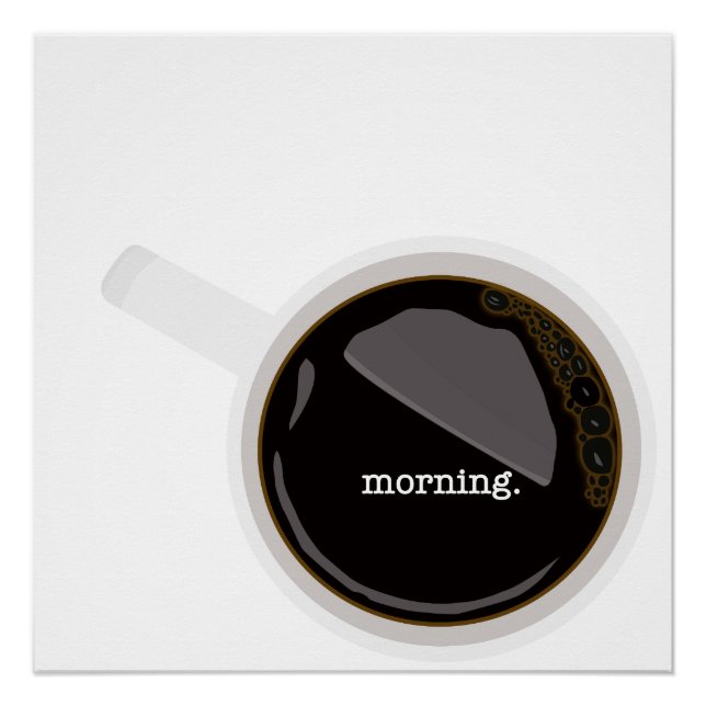 Morning Coffee Poster (Front)