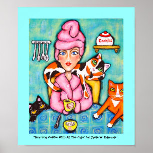 Morning Coffee With All The Cats Poster