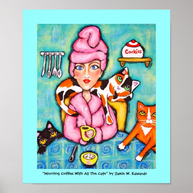 Morning Coffee With All The Cats Poster (Front)