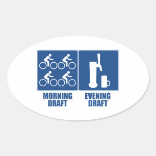 Morning Draught, Evening Draught Oval Sticker