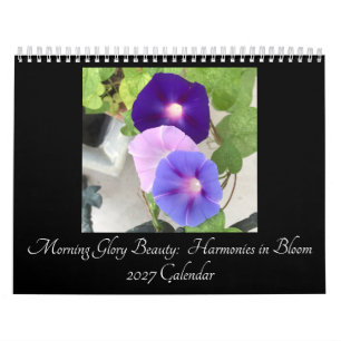 Morning Glory Beauty: Harmonies in Bloom 2027 Calendar