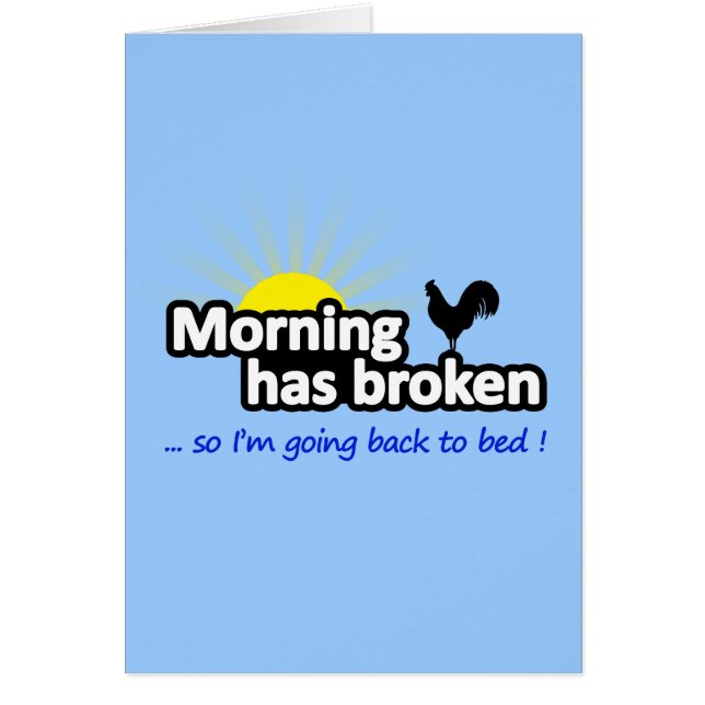 Morning Has Broken - So I'm Going Back to Bed (Front)