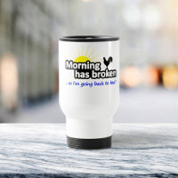 Morning Has Broken - So I'm Going Back to Bed