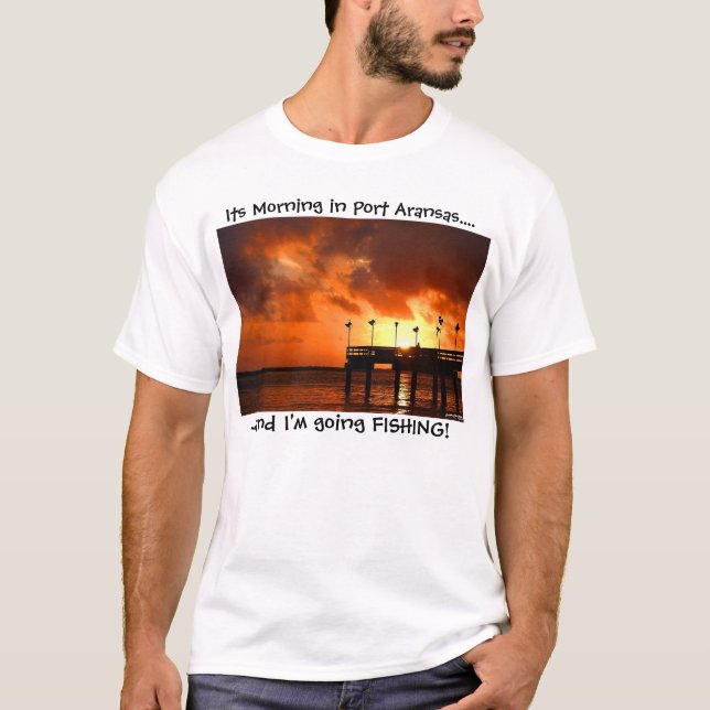 Morning in Port Aransas T-Shirt (Front)