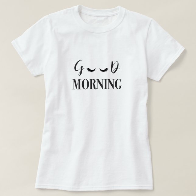 Morning Lashes Artist T-Shirt (Design Front)