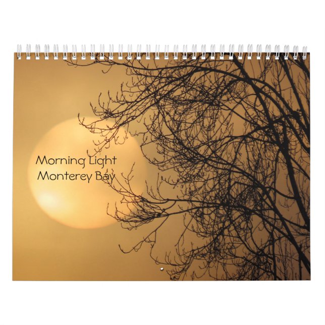 Morning Light - Sunrise over Monterey Bay Calendar (Cover)