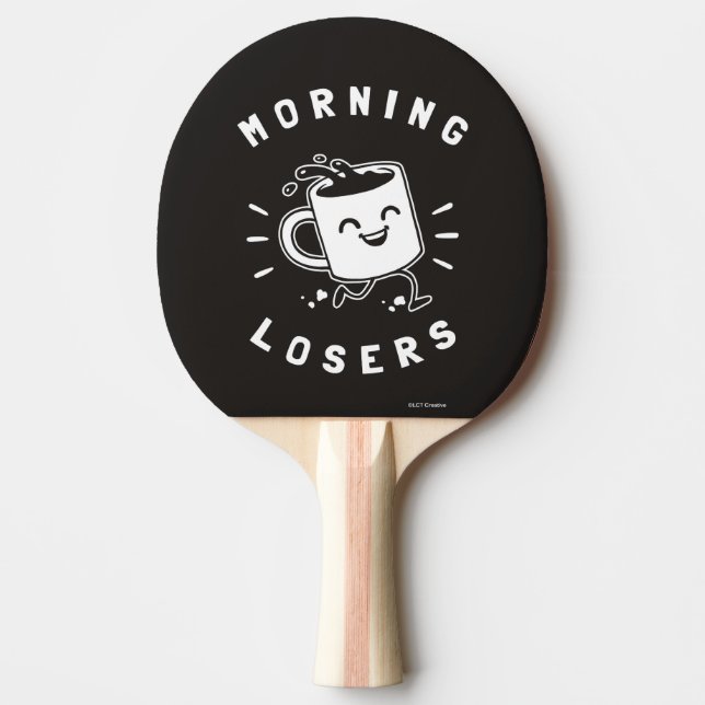 Morning Losers Ping Pong Paddle (Front)