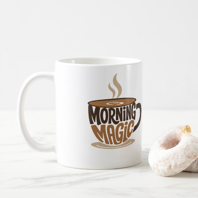 Morning Magic Coffee | Funny Coffee Typography Mug (With Donut)