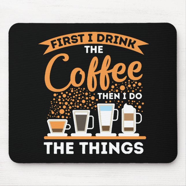 Morning Motivation Boost - Coffee Lover Mantra Mouse Mat (Front)