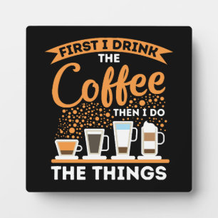 Morning Motivation Boost - Coffee Lover Mantra Plaque