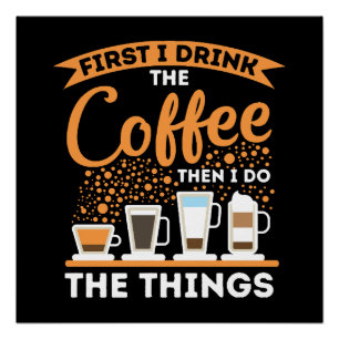 Morning Motivation Boost - Coffee Lover Mantra Poster