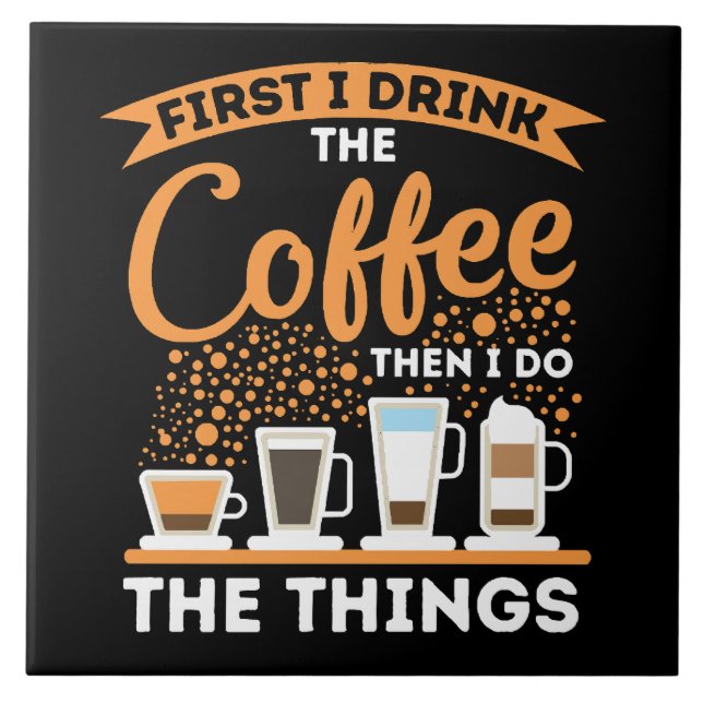 Morning Motivation Boost - Coffee Lover Mantra Tile (Front)