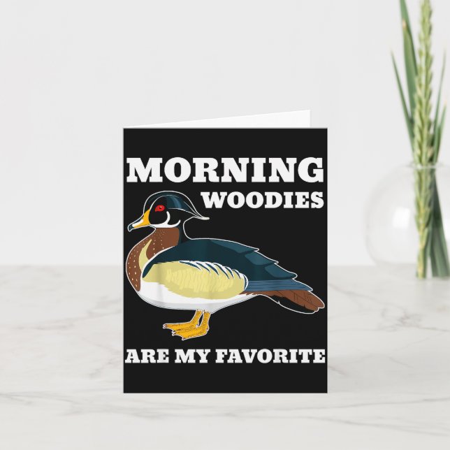 Morning My Favorite Duck Hunting Funny Hunter  Card (Front)