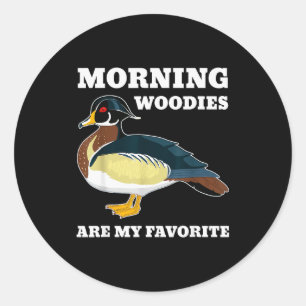 Morning My Favorite Duck Hunting Funny Hunter Classic Round Sticker