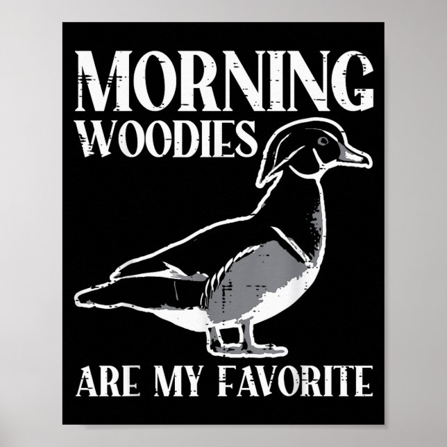 Morning My Favorite Duck Hunting Funny Hunter Men  Poster (Front)