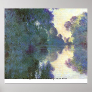 Morning on the Seine at Giverny by Claude Monet Poster