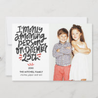 Morning Person December 25th Funny Holiday Photo