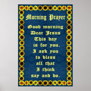 Morning Prayer in a Sunflower Frame Poster