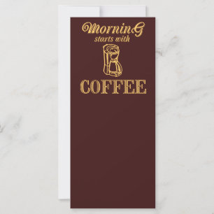 Morning starts with coffee