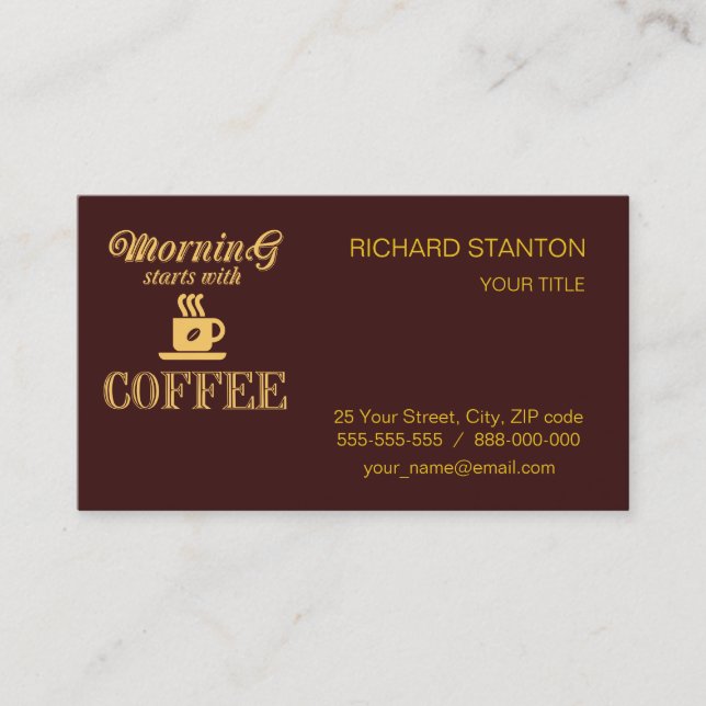 Morning starts with coffee business card (Front)