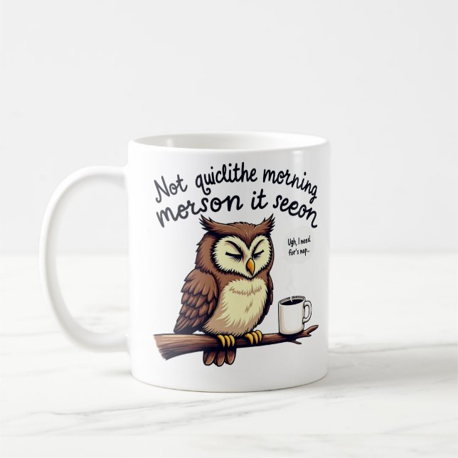 Morning Struggles Coffee Mug (Left)