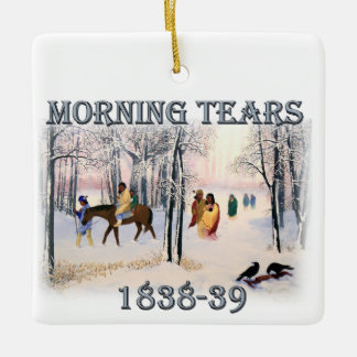 Morning Tears depicts the Cherokee Trail of1838-39 Ceramic Ornament