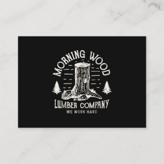 Morning Wood T Lumber Company  Camping Carpenter. Enclosure Card