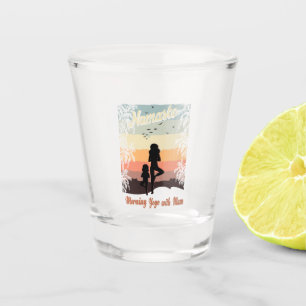 morning yoga with mum shot glass