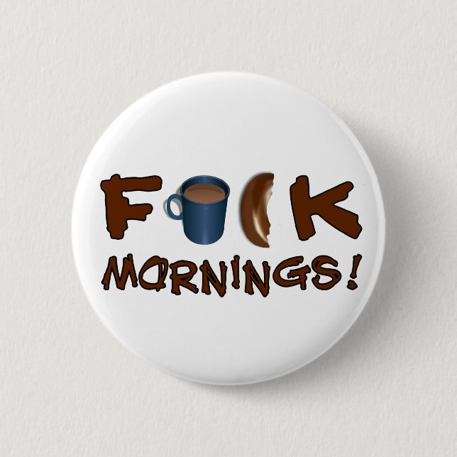 Mornings button (Front)