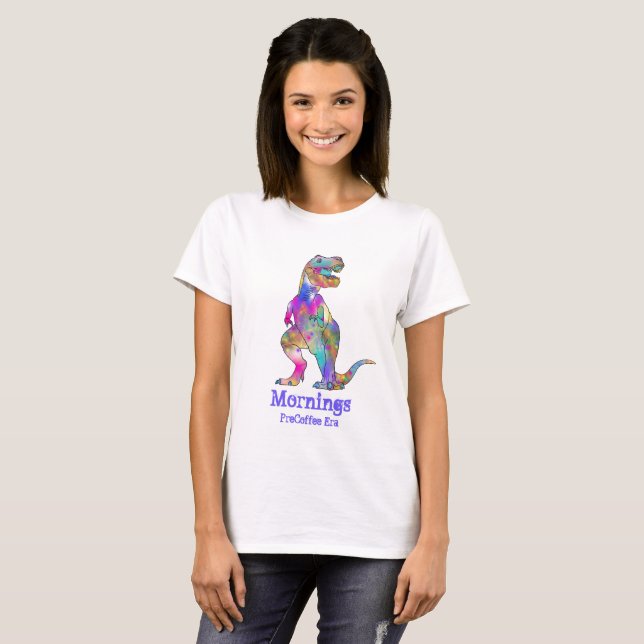 Mornings Pre Coffee Era Funny T Rex Dinosaur Art T-Shirt (Front Full)