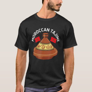 Moroccan Tajine Chicken Meat delicious Food Cookin T-Shirt