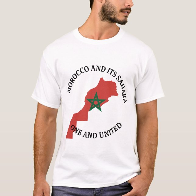 Morocco & Its Sahara – One and United T-Shirt (Front)