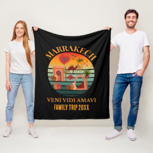 Morocco Veni Vidi Amavi Group Vacation MARAKKESH  Fleece Blanket