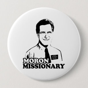 MORON MISSIONARY ROMNEY 10 CM ROUND BADGE