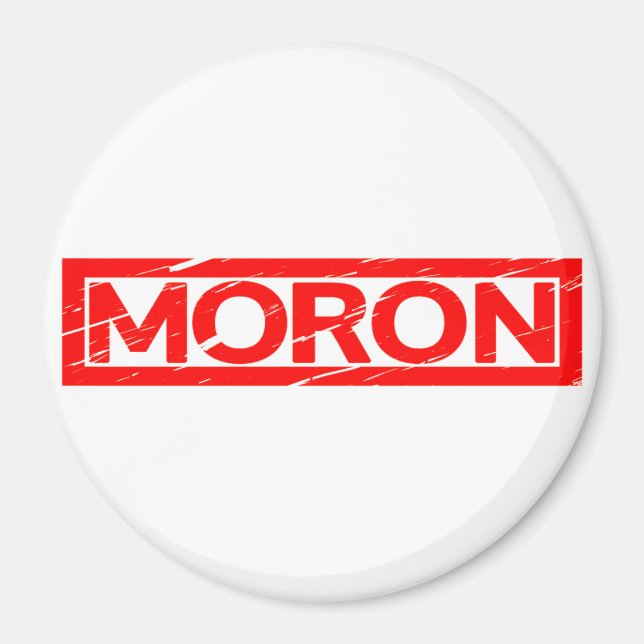 Moron Stamp Magnet (Front)