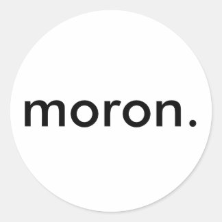 Moron Sticker