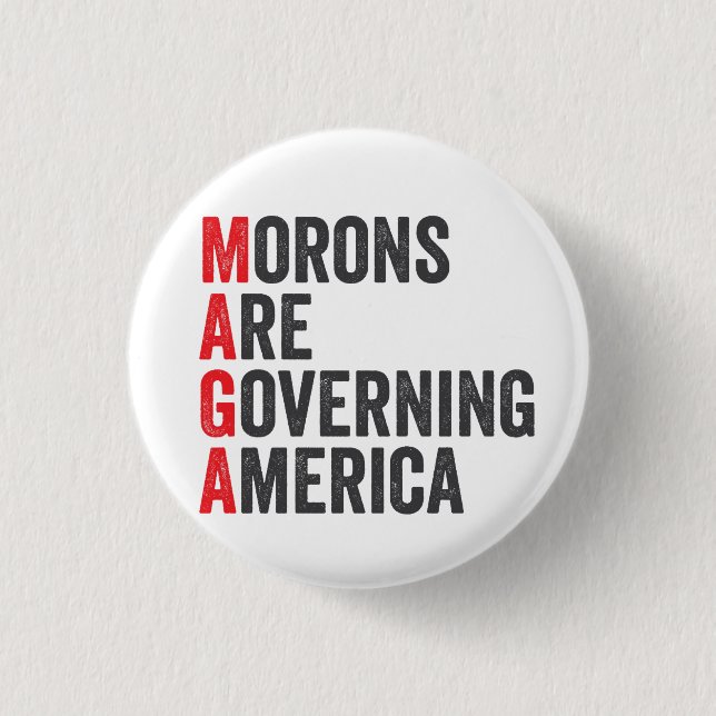 Morons Are Governing America 4th of July  3 Cm Round Badge (Front)