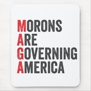 Morons Are Governing America 4th of July Mouse Mat